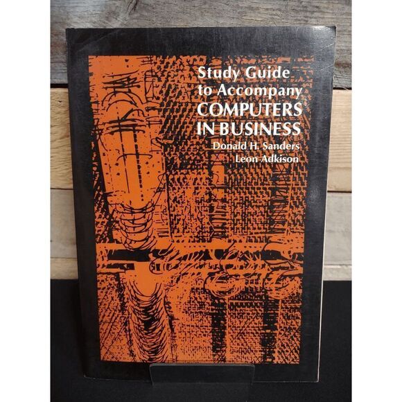 Study Guide to Accompany Computers in Business Donald Sanders 2nd Ed. 1972 - Picture 1 of 2